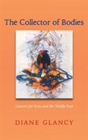 The Collector of Bodies: Concern for Syria and the Middle East - Diane Glancy - cover