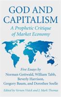 God and Capitalism - Norman K Gottwald - cover