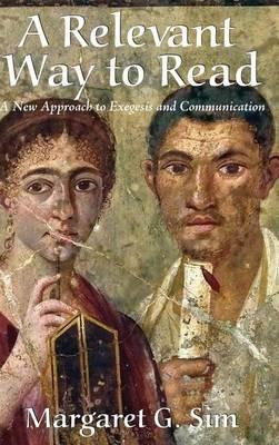 A Relevant Way to Read - Margaret G Sim - cover