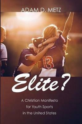Elite? - Adam D Metz - cover