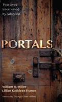 Portals: Two Lives Intertwined by Adoption - William R Miller,Lillian Kathleen Homer - cover