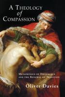 A Theology of Compassion - Oliver Davies - cover