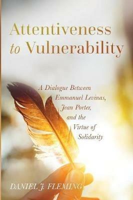 Attentiveness to Vulnerability - Daniel J Fleming - cover