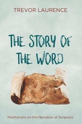 The Story of the Word - Trevor Laurence - cover