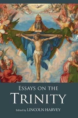 Essays on the Trinity - cover