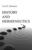 History and Hermeneutics - Carl E Braaten - cover