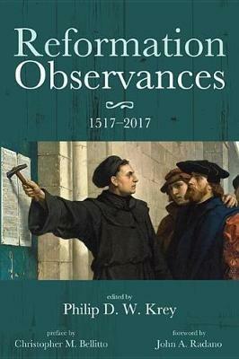 Reformation Observances: 15172017 - cover