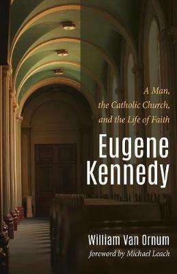 Eugene Kennedy - William Van Ornum - cover
