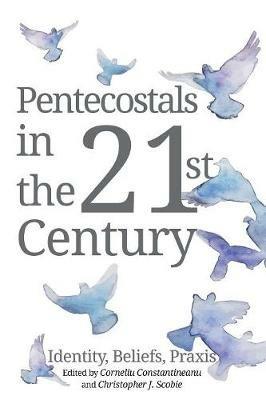 Pentecostals in the 21st Century - cover
