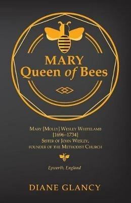 Mary Queen of Bees - Diane Glancy - cover