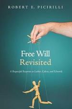 Free Will Revisited