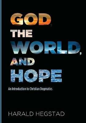 God, the World, and Hope - Harald Hegstad - cover
