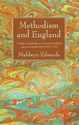 Methodism and England - Maldwyn Edwards - cover
