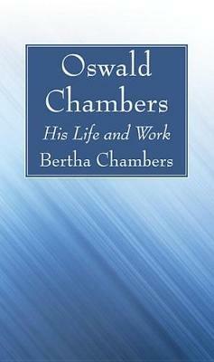 Oswald Chambers - Bertha Chambers - cover