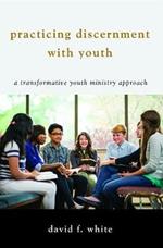 Practicing Discernment with Youth