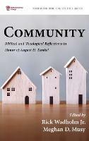 Community: Biblical and Theological Reflections in Honor of August H. Konkel - cover
