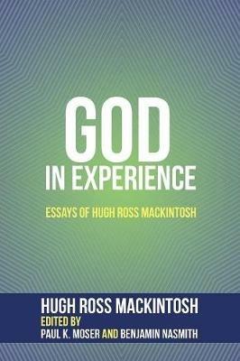 God in Experience - Hugh Ross Mackintosh - cover
