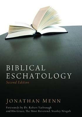 Biblical Eschatology, Second Edition - Jonathan Menn - cover