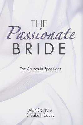 The Passionate Bride - Alan Davey,Elizabeth Davey - cover