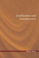 Justification and Sanctification - Peter Toon - cover