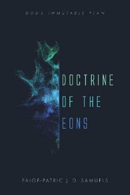Doctrine of the Eons - Paige-Patrick J D Samuels - cover