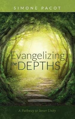Evangelizing the Depths - Simone Pacot - cover
