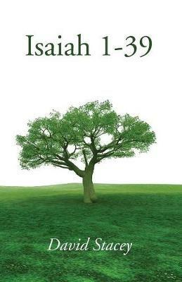 Isaiah 1-39 - David Stacey,Morna D Hooker - cover
