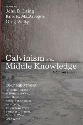 Calvinism and Middle Knowledge - cover