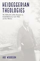 Heideggerian Theologies - Hue Woodson - cover