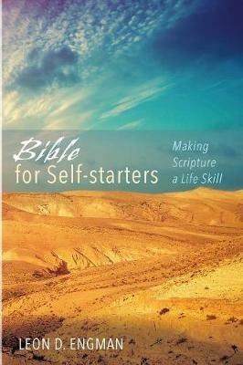 Bible for Self-starters - Leon D Engman - cover
