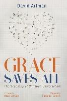 Grace Saves All - David Artman - cover