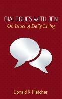 Dialogues with Jen - Donald R Fletcher - cover