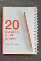 20 Questions about Ministry - James Cunneen - cover