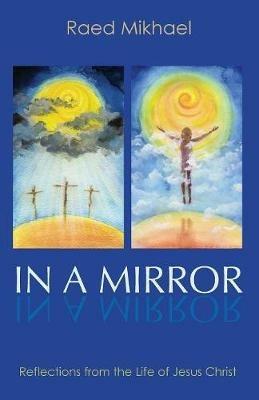 In A Mirror - Raed Mikhael - cover