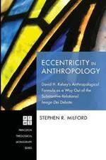 Eccentricity in Anthropology