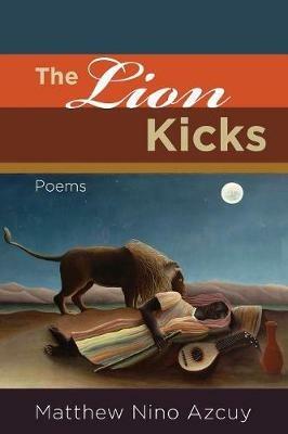 The Lion Kicks - Matthew Nino Azcuy - cover