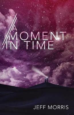 A Moment in Time - Jeff Morris - cover