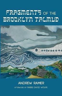 Fragments of the Brooklyn Talmud - Andrew Ramer - cover