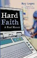 Hard Faith - Ray Lopez - cover