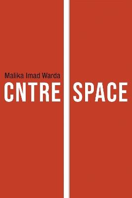 Cntre Space - Malika Imad Warda - cover
