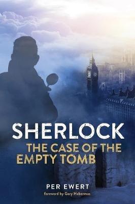 Sherlock: The Case of the Empty Tomb - Per Ewert - cover