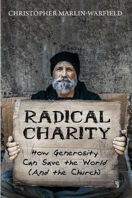Radical Charity - Christopher Marlin-Warfield - cover