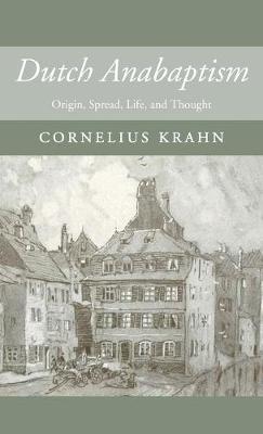 Dutch Anabaptism - Cornelius Krahn - cover