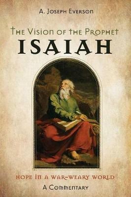 The Vision of the Prophet Isaiah - A Joseph Everson - cover