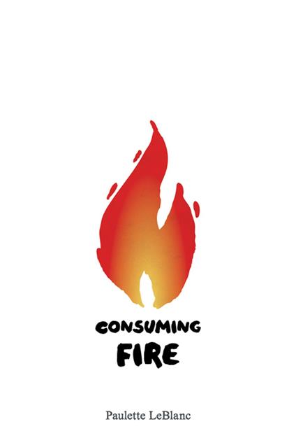 Consuming Fire