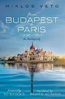 From Budapest to Paris (1936-1957) - Miklos Veto - cover