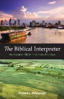 The Biblical Interpreter - Richard L Rohrbaugh - cover