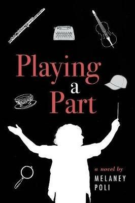 Playing a Part - Melaney Poli - cover