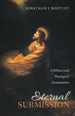 Eternal Submission - Jonathan J Routley - cover