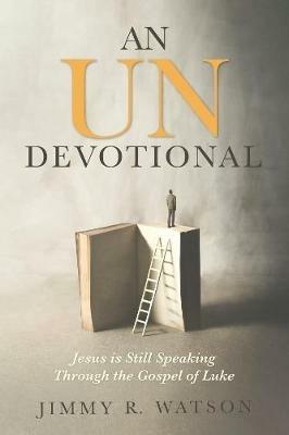 An Undevotional - Jimmy R Watson - cover